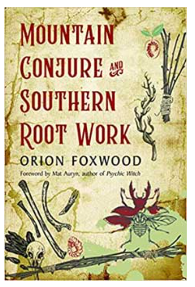 Mountain Conture & Southern Root Work by Orion Foxwood image 0