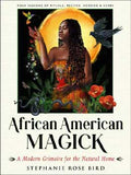 African American Magick by Stephanie Rose Bird image 0